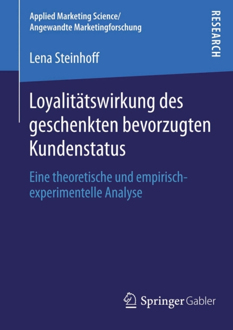 Cover image for book Loyalitätswirkung des geschenkten bevorzugten Kundenstatus