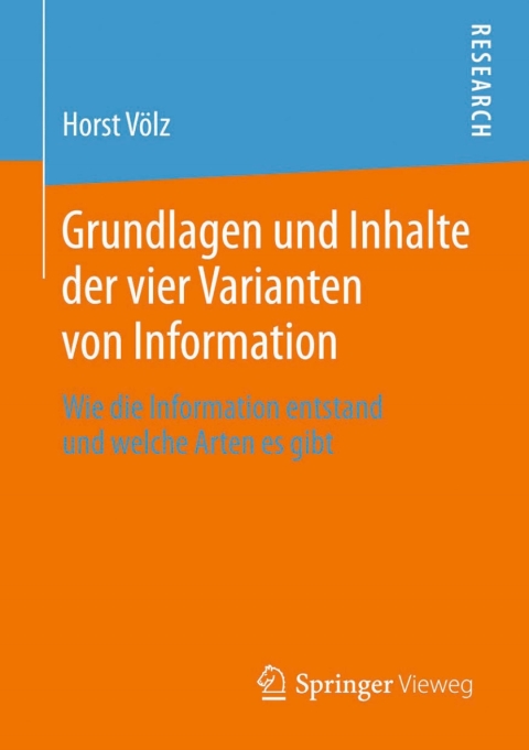 Cover image for book Grundlagen und Inhalte der vier Varianten von Information