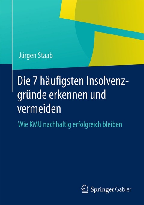 Cover image for book Die 7 häufigsten Insolvenzgründe erkennen und vermeiden
