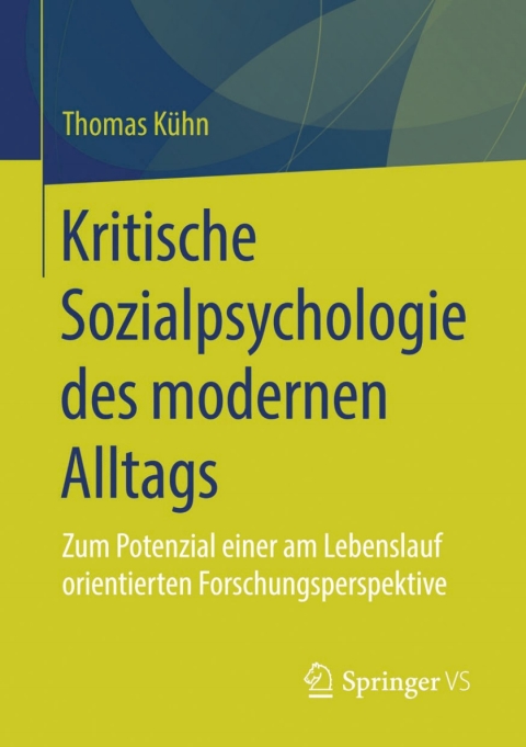 Cover image for book Kritische Sozialpsychologie des modernen Alltags