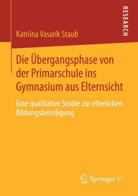 Cover image for book Die Übergangsphase von der Primarschule ins Gymnasium aus Elternsicht