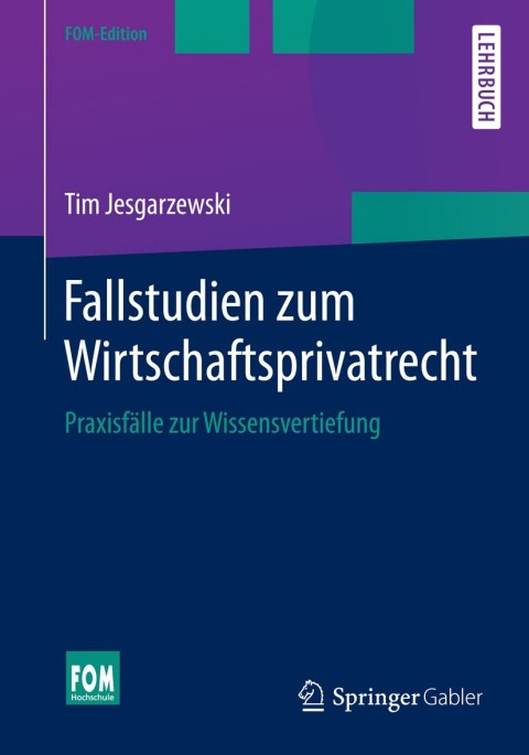 Cover image for book Fallstudien zum Wirtschaftsprivatrecht