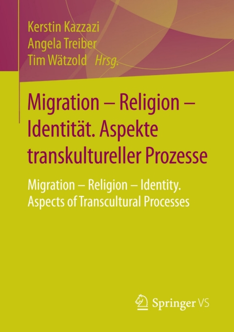 Cover image for book Migration – Religion – Identität. Aspekte transkultureller Prozesse