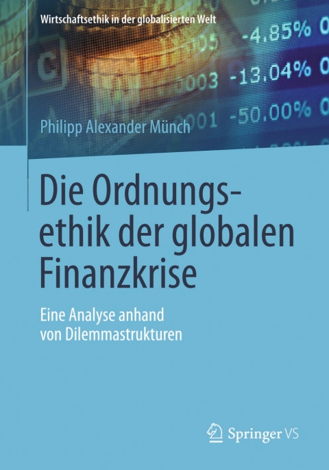 Cover image for book Die Ordnungsethik der globalen Finanzkrise