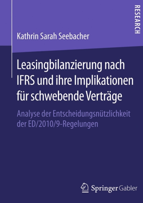 Cover image for book Leasingbilanzierung nach IFRS und ihre Implikationen für schwebende Verträge