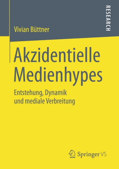 Cover image for book Akzidentielle Medienhypes