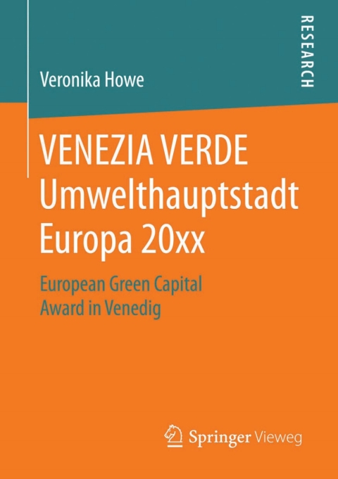 Cover image for book VENEZIA VERDE Umwelthauptstadt Europa 20xx
