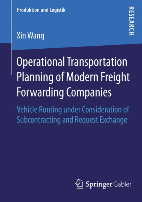 Cover image for book Operational Transportation Planning of Modern Freight Forwarding Companies