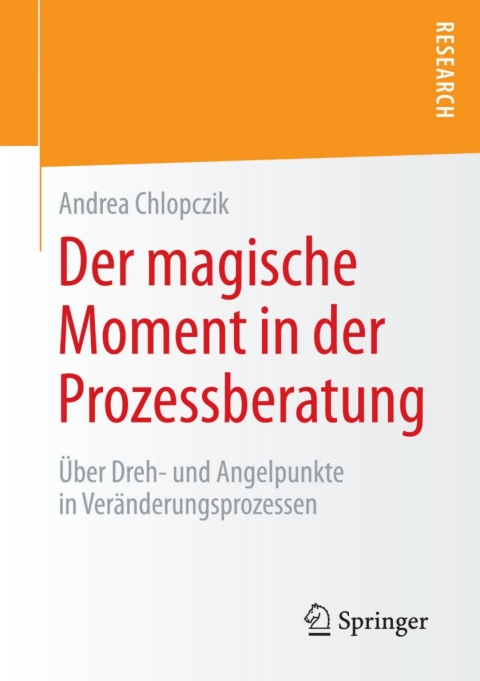 Cover image for book Der magische Moment in der Prozessberatung