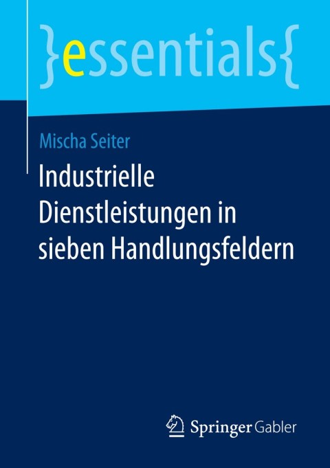 Cover image for book Industrielle Dienstleistungen in sieben Handlungsfeldern