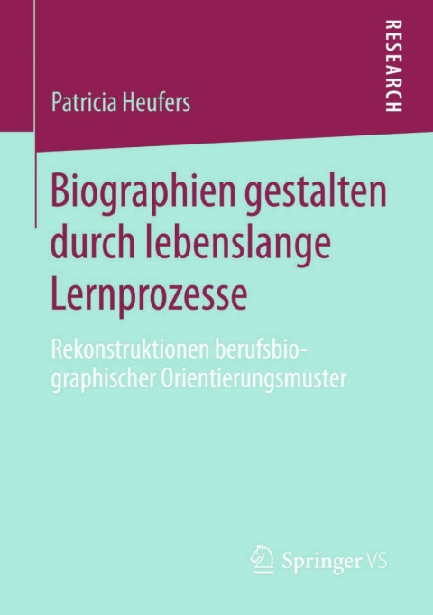 Cover image for book Biographien gestalten durch lebenslange Lernprozesse