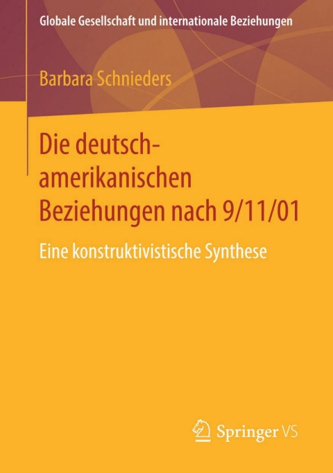 Cover image for book Die deutsch-amerikanischen Beziehungen nach 9/11/01