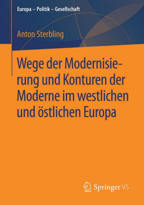 Cover image for book Wege der Modernisierung und Konturen der Moderne im westlichen und östlichen Europa