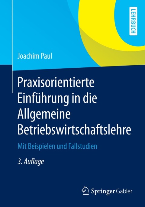 Cover image for book Praxisorientierte Einführung in die Allgemeine Betriebswirtschaftslehre