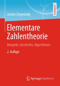 صورة الغلاف: Elementare Zahlentheorie 2nd edition 9783658071707