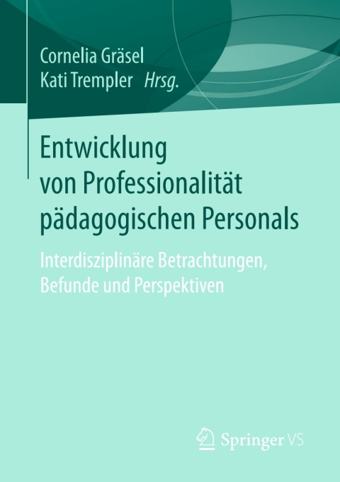 Cover image for book Entwicklung von Professionalität pädagogischen Personals