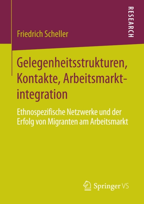Cover image for book Gelegenheitsstrukturen, Kontakte, Arbeitsmarktintegration