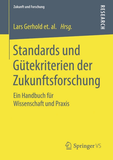 Cover image for book Standards und Gütekriterien der Zukunftsforschung