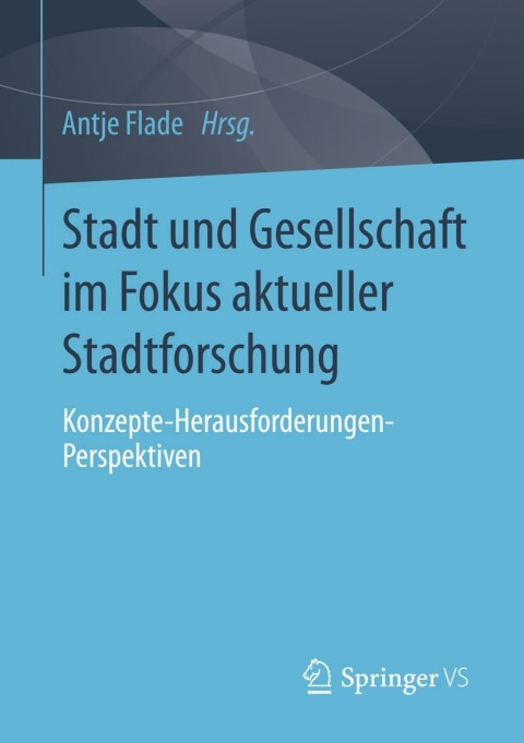 Cover image for book Stadt und Gesellschaft im Fokus aktueller Stadtforschung
