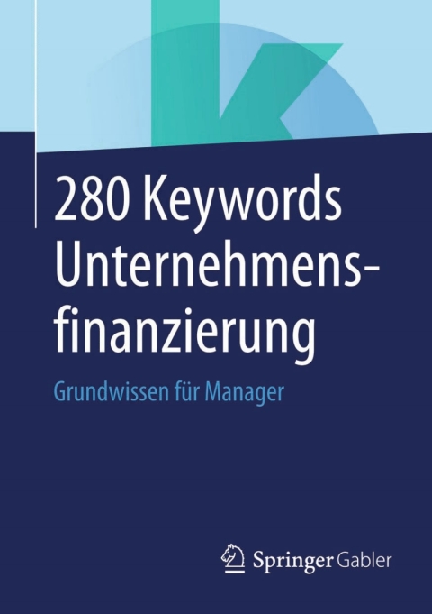 Cover image for book 280 Keywords Unternehmensfinanzierung