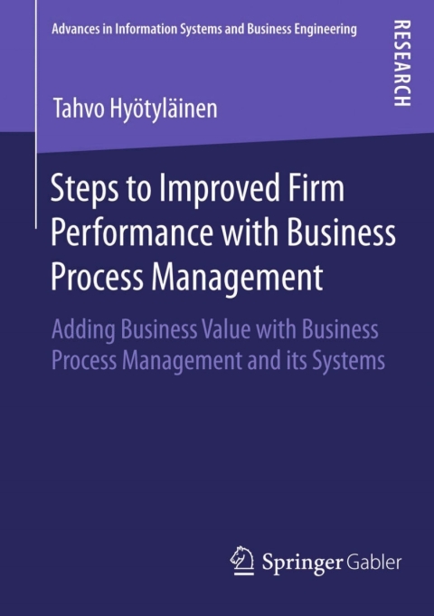 Cover image for book Steps to Improved Firm Performance with Business Process Management