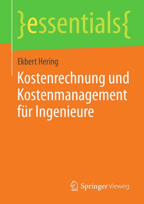Cover image for book Kostenrechnung und Kostenmanagement für Ingenieure