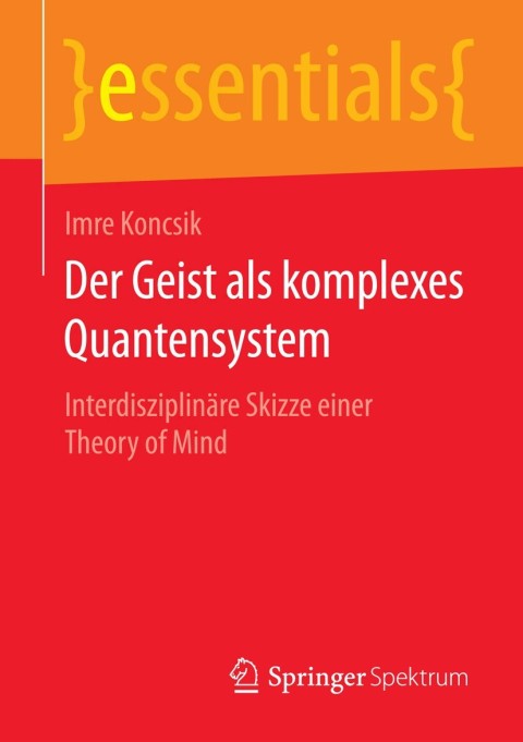 Cover image for book Der Geist als komplexes Quantensystem