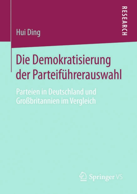 Cover image for book Die Demokratisierung der Parteiführerauswahl
