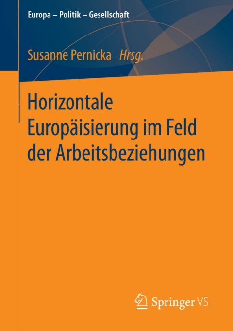 Cover image for book Horizontale Europäisierung im Feld der Arbeitsbeziehungen