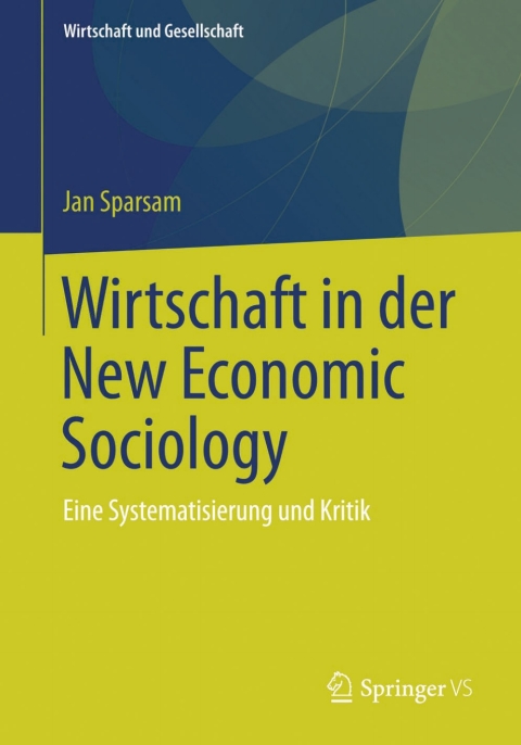Cover image for book Wirtschaft in der New Economic Sociology