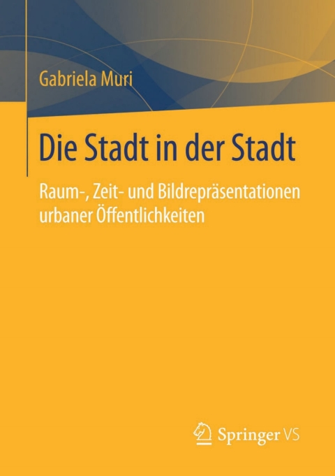 Cover image for book Die Stadt in der Stadt