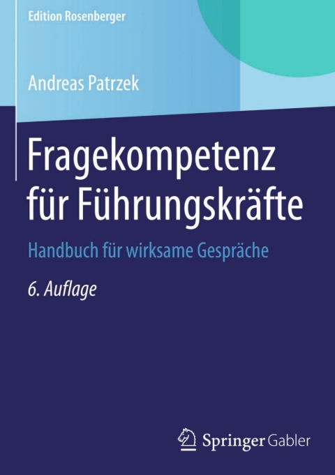 Cover image for book Fragekompetenz für Führungskräfte