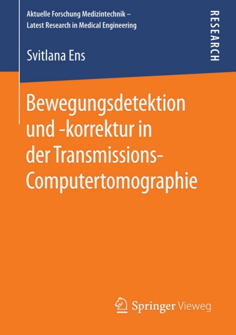 Cover image for book Bewegungsdetektion und -korrektur in der Transmissions-Computertomographie
