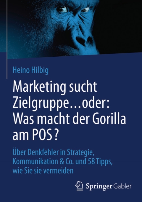 Cover image for book Marketing sucht Zielgruppe … oder: Was macht der Gorilla am POS?