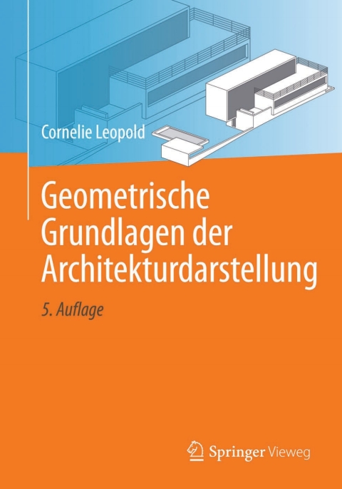 Cover image for book Geometrische Grundlagen der Architekturdarstellung