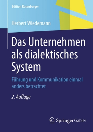 Das Unternehmen als dialektisches System