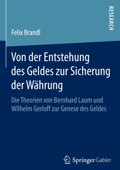 Cover image for book Von der Entstehung des Geldes zur Sicherung der Währung