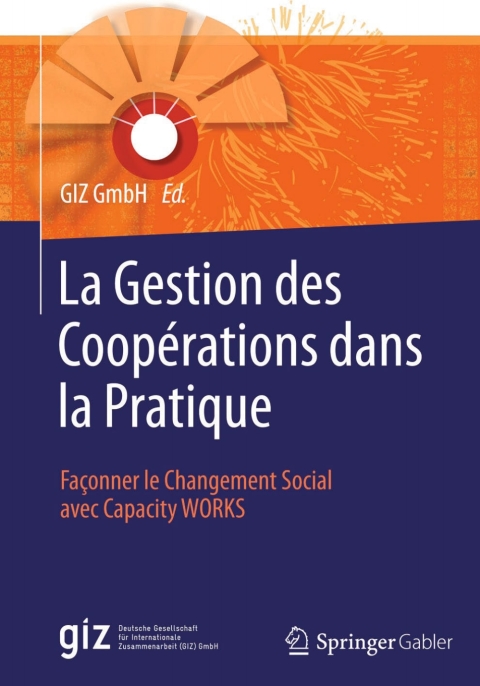 Cover image for book La Gestion des Coopérations dans la Pratique