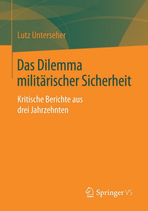 Cover image for book Das Dilemma militärischer Sicherheit