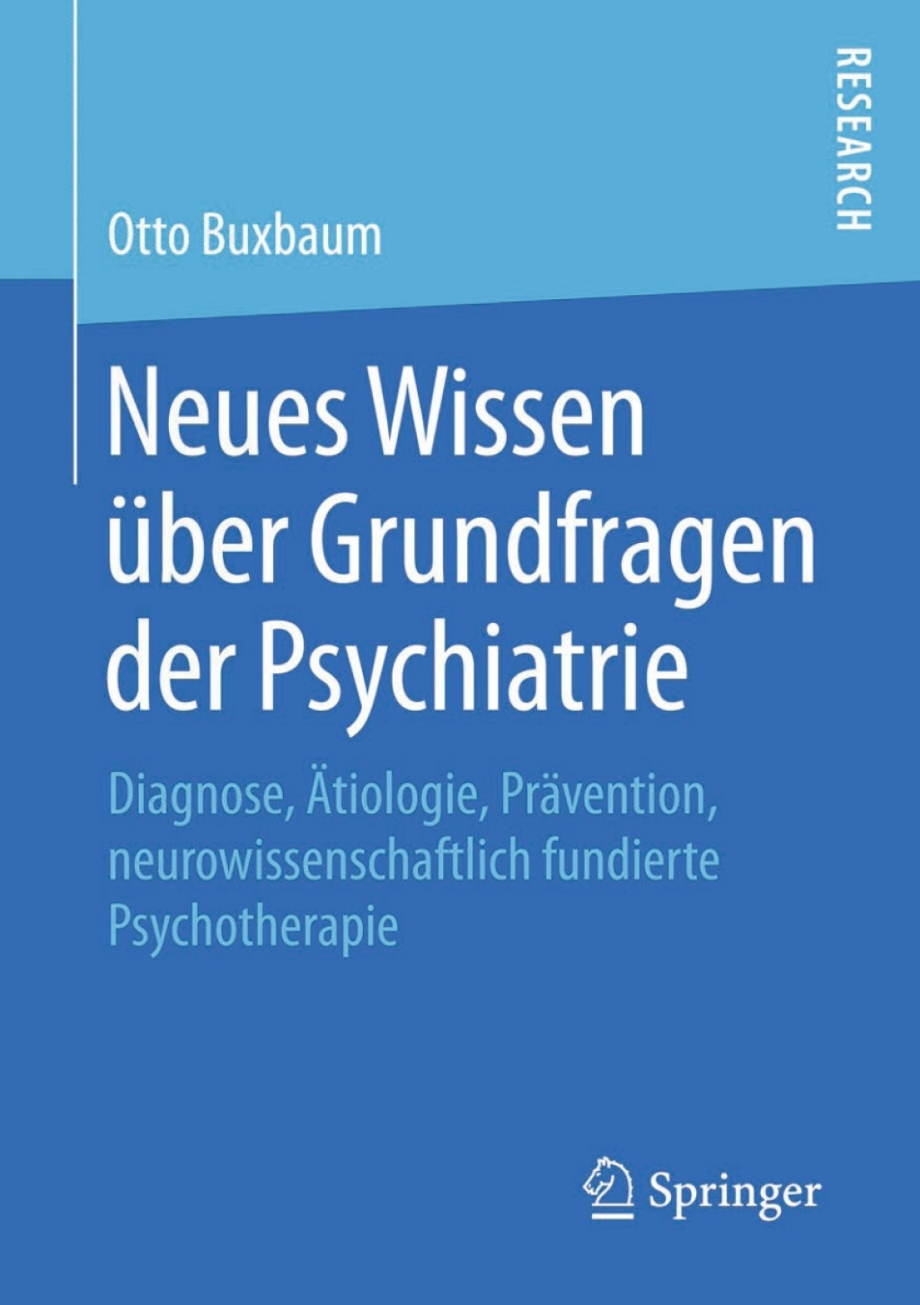 ISBN 9783658080679 product image for Neues Wissen Ã¼ber Grundfragen der Psychiatrie (eBook Rental) | upcitemdb.com