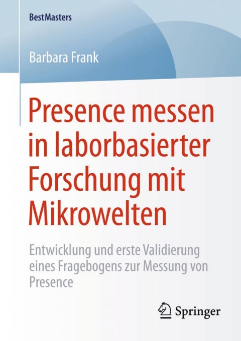 Cover image for book Presence messen in laborbasierter Forschung mit Mikrowelten