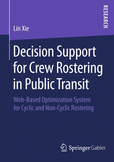 Cover image for book Decision Support for Crew Rostering in Public Transit