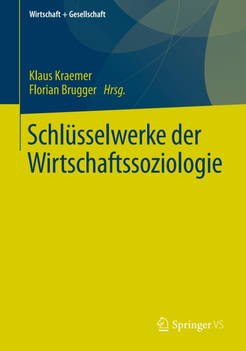 Cover image for book Schlüsselwerke der Wirtschaftssoziologie