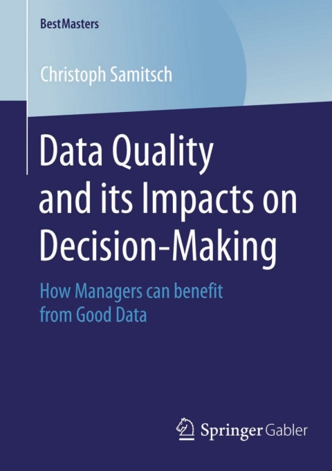 Cover image for book Data Quality and its Impacts on Decision-Making