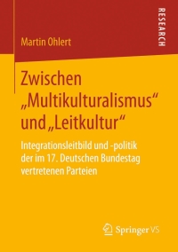 Cover image: Zwischen „Multikulturalismus“ und „Leitkultur“ 9783658082512