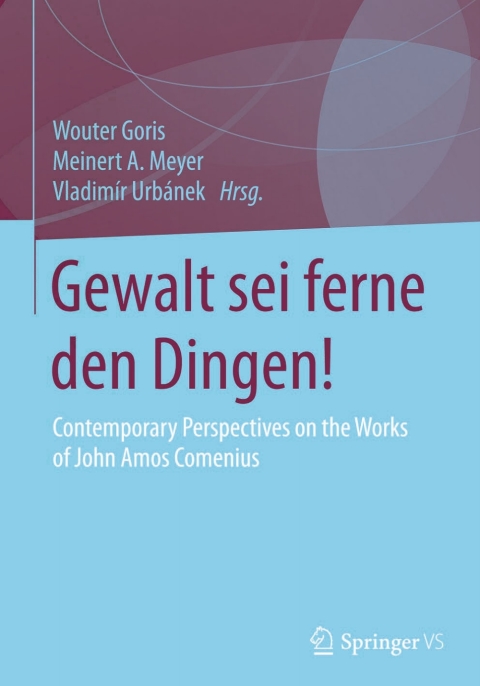 Cover image for book Gewalt sei ferne den Dingen!