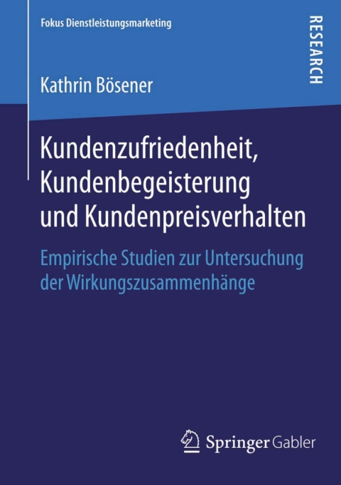Cover image for book Kundenzufriedenheit, Kundenbegeisterung und Kundenpreisverhalten