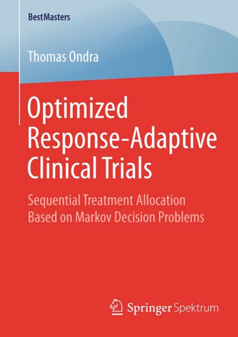 Cover image for book Optimized Response-Adaptive Clinical Trials