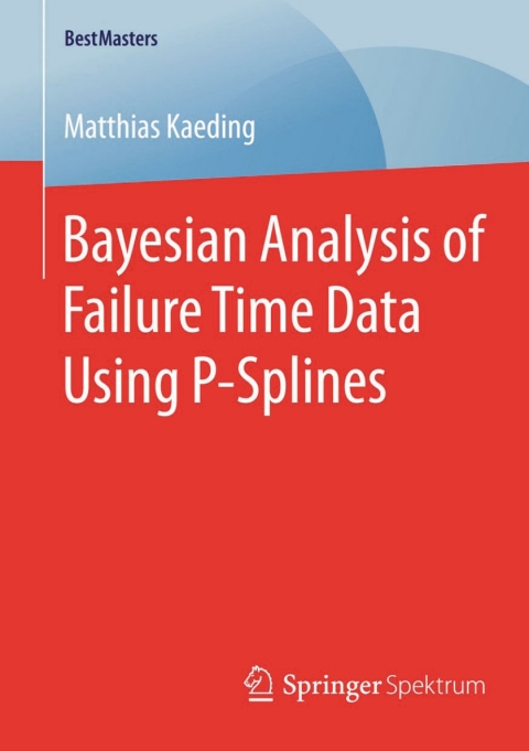 Cover image for book Bayesian Analysis of Failure Time Data Using P-Splines