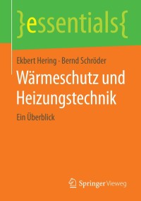 صورة الغلاف: Wärmeschutz und Heizungstechnik 9783658086008